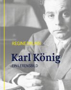 Regine Bruhn, Karl König, Biografie